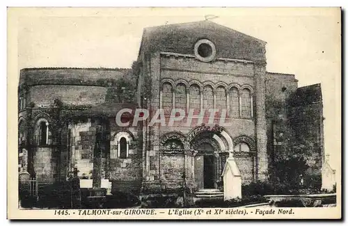 Cartes postales Talmont sur Gironde L Eglise Facade Nord