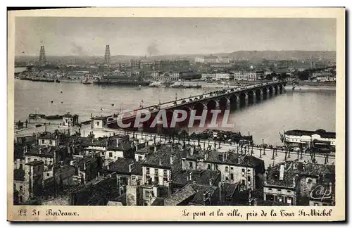 Cartes postales Bordeaux Le pont de la ville pris de la Tour St Michel