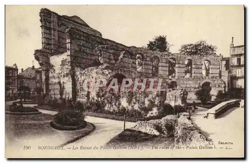 Ansichtskarte AK Bordeaux Les ruines du palais Galien