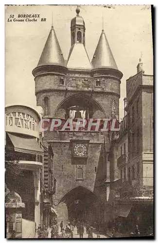 Cartes postales Bordeaux La Grosse Cloche A la Dame Blanche