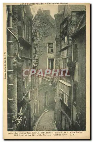 Cartes postales Les Vieilles Rues de la Cite des Corsaires La rue Trablet St Malo