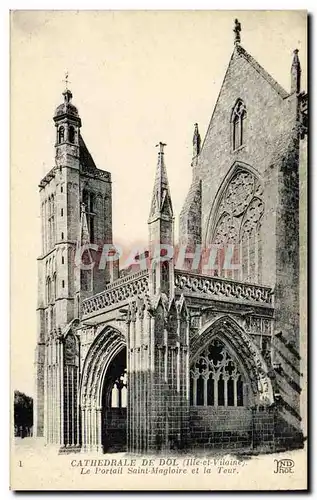 Cartes postales Cathedrale de Dol Le Portail Saint Magloire et la Tour