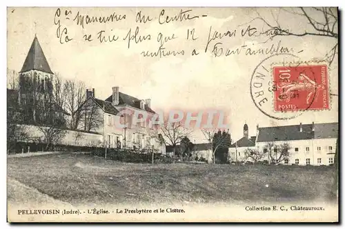 Cartes postales Pellevoisin L Eglise Le Presbytere et le Cloitre