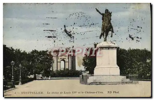 Cartes postales Montpellier La statue de Louis XlV et le Chateau d Eau