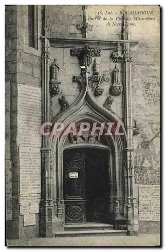 Cartes postales Lot Rocamadour Entree de la Chapelle miraculeuse de Notre Dame