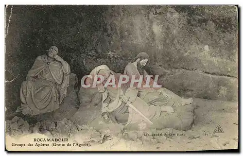 Ansichtskarte AK Rocamadour Groupe des Apotres Grotte de l agonie