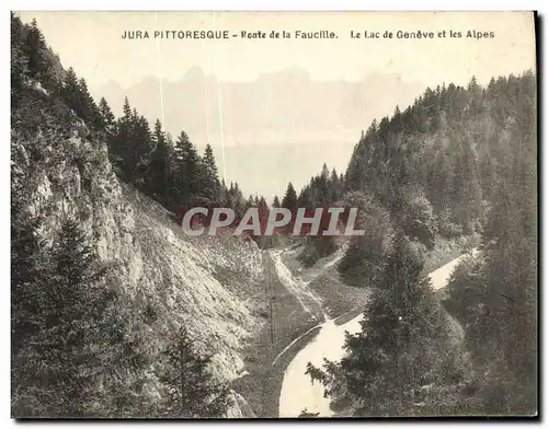 Cartes postales Jura Pittoresque Route de la Faucille Le Lac de Geneve et les Alpes