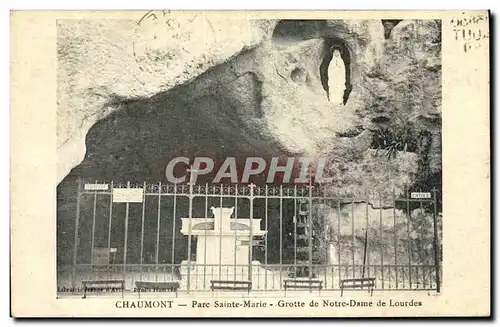 Cartes postales Chaumont Parc Sainte Marie Grotte de Notre Dame de Lourdes