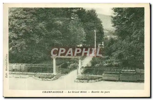 Cartes postales Champangole Le Grand Hotel Entree du parc