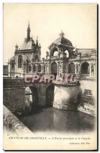 Ansichtskarte AK Chateau de Chantilly L entree Principale et la Chapelle