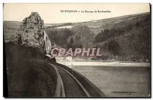 Cartes postales Environs de St Etienne Entree Le Barrage de Rochetaillee