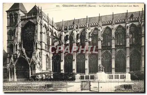 Ansichtskarte AK Chalons sur Marne La Cathedrale et Monument aux Morts