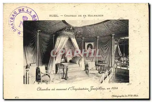 Cartes postales Rueil Chateau de la Malmaison Chambre ou mourut l imperatrice Josephine en 1814