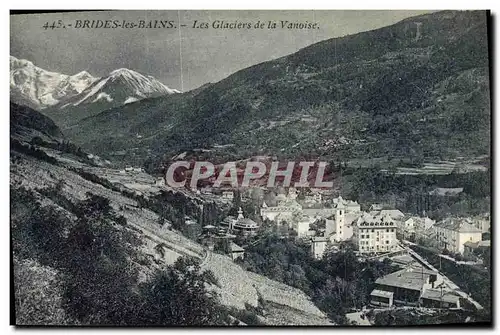 Cartes postales Brides les Bains Les Glaciers de la Vanoise