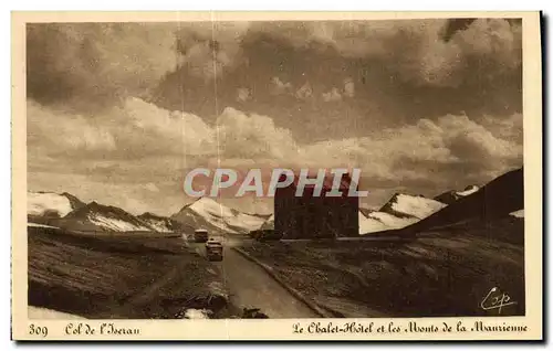 Cartes postales Col de l Iseran Le chalet hotel et les Monts de la Maurienne