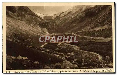 Ansichtskarte AK Route du Val d Isere au col de L Iseran pres de la Source de l Isere et le pont St Charles