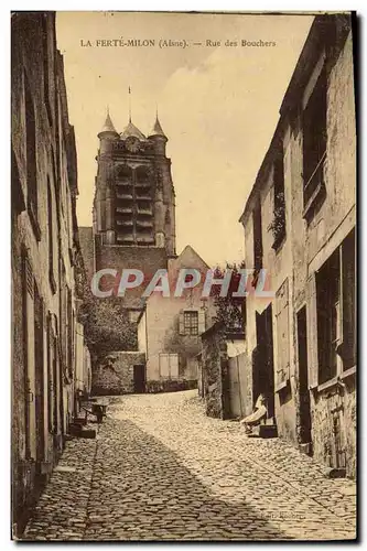 Cartes postales La Ferte Milon Rue des Bouchers