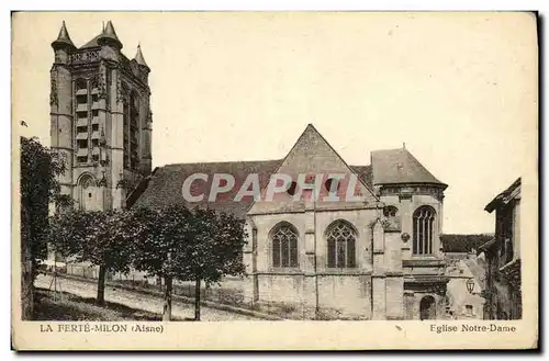 Cartes postales La Ferte Milon Eglise Notre Dame