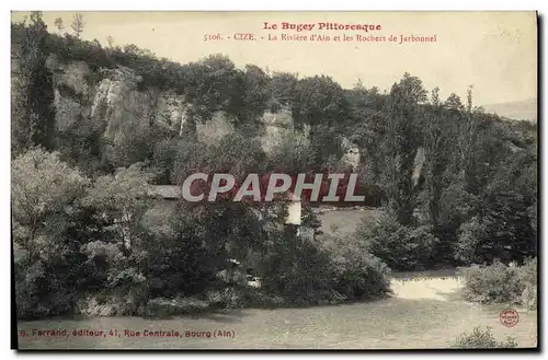 Cartes postales Cize La Riviere d Ain et les Rochers de Jarbonnel