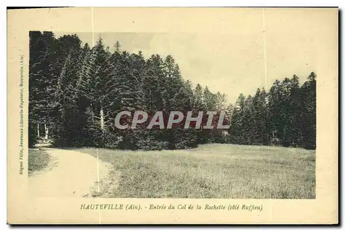 Cartes postales Hauteville Entree du Col de la Rochette Cote Ruffieu