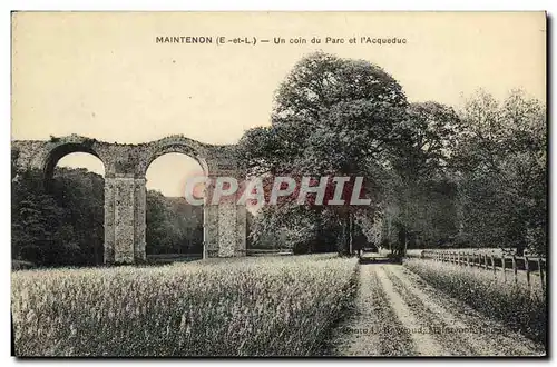 Cartes postales Maintenon Un Coin du Parc et l Acqueduc