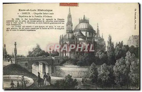 Cartes postales Dreux Chapelle Saint Louis Sepulture de la famille d Orleans