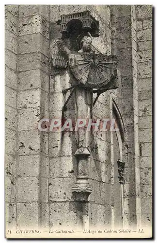 Ansichtskarte AK Chartres Cathedrale L Ange au Cadran Solaire