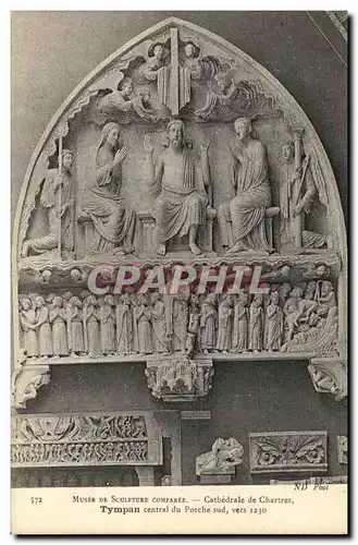 Cartes postales Musee de Sculpture Cathedrale de Chartres Tympan Central du Porche sud vers 1230