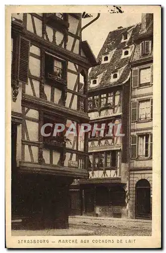 Cartes postales Strasbourg Marche aux Cochons de Lait