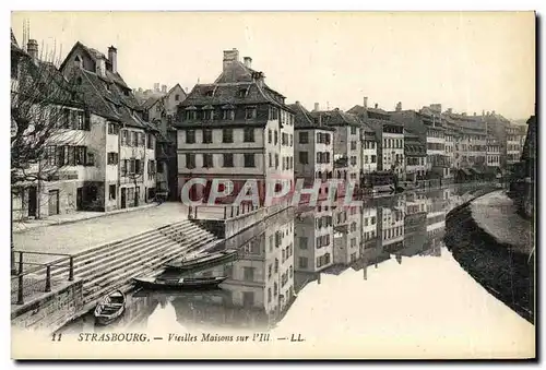 Ansichtskarte AK Strasbourg Vieilles Maisons sur l Ill