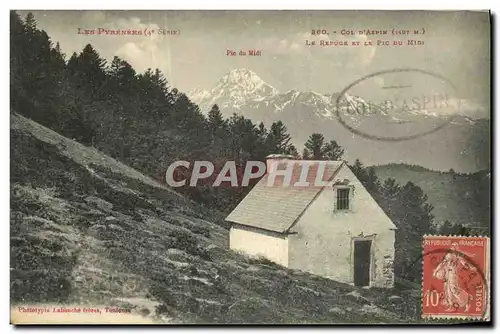 Cartes postales Col d Aspin Le Refuge et le Pic Du Midi