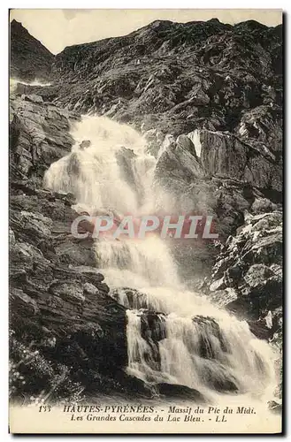 Cartes postales Hautes Pyrenees Massif du Pic du Midi Les Grandes Cascades du Lac Bleu