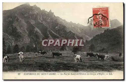 Ansichtskarte AK environs du Mont Dore Le Puy de Sancy et L Entree des Gorges d enfer Vaches