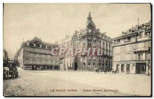 Cartes postales Le Mont Dore Place Michel Bertrand