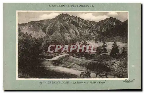 Cartes postales Environs du Mont Dore Le Sancy et la Vallee d Enfer