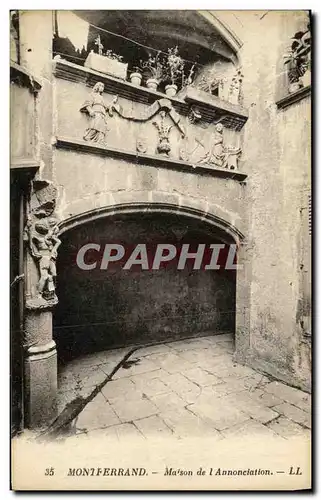 Cartes postales L Auvergne Mont Ferrand Maison de L Annonciation