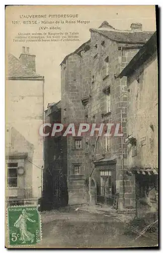 Cartes postales L Auvergne Besse Maison de la Reine Margot