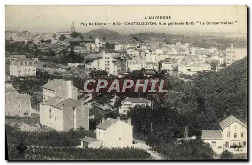 Ansichtskarte AK L Auvergne Puy de Dome Chatelguyon Vue Generale La Concentration