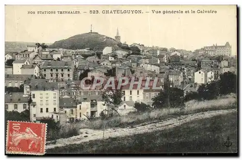 Ansichtskarte AK L Auvergne Chatelguyon Vue Generale et le Calvaire