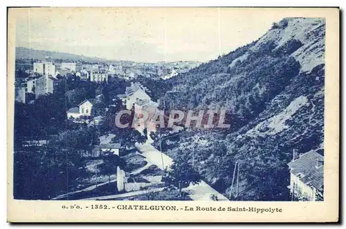 Cartes postales Chatelguyon La route de Saint Hippolyte