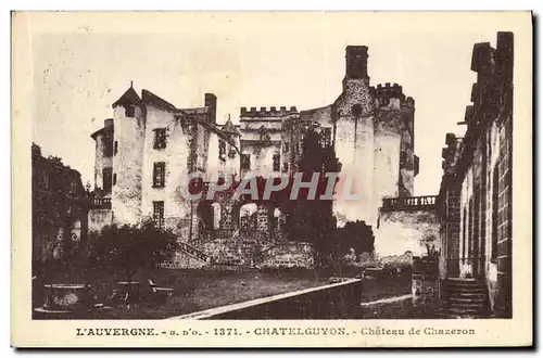 Cartes postales Chatelguyon Chateau de Chazeron