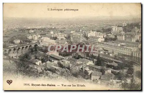 Cartes postales Royat Les Bains Vue sur les Hotels