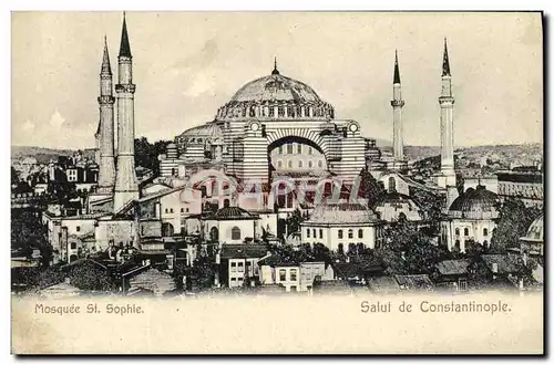 Cartes postales Mosquee St Sophine Salut de Constantinople