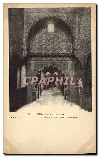 Cartes postales Cordoba La Mezquita Capilla de Trastamara