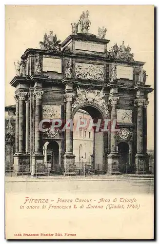 Cartes postales Firenze Piazza Cavour Arco di Trionfo in onore di Francesco L di Lorena