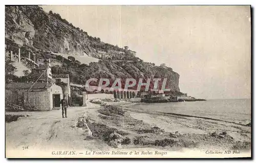 Cartes postales Garavan La Frontiere Italienne les Roches rouges