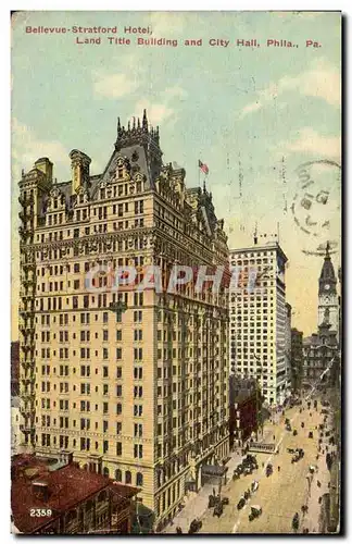 Cartes postales Bellevue Stratford Hotel Land Title Bullding and City Hall Phila