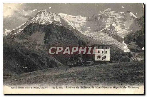 Cartes postales Pavillon de Bellevue le Mont Blanc et Aiguille de Bionassay