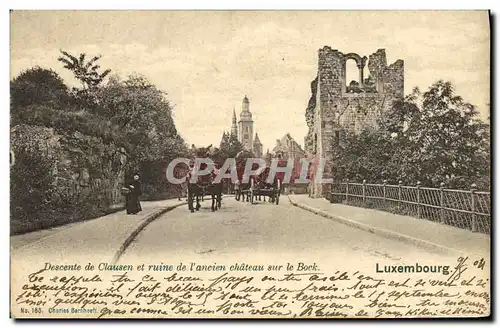Cartes postales Descente de Clausen et ruine de l Ancien Chateau sur le Bock Luxembourg