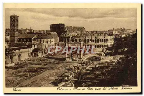 Cartes postales Roma Colosseo e Arco di Tito visto dal Monte Palatino